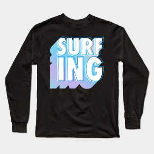 Surfing - surf rider Long Sleeve T-Shirt